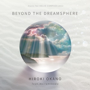 画像1: ［音楽CD］『BEYOND THE DREAMSPHERE 』 music for HELIO COMPASS（地球暦） 2022 (1)